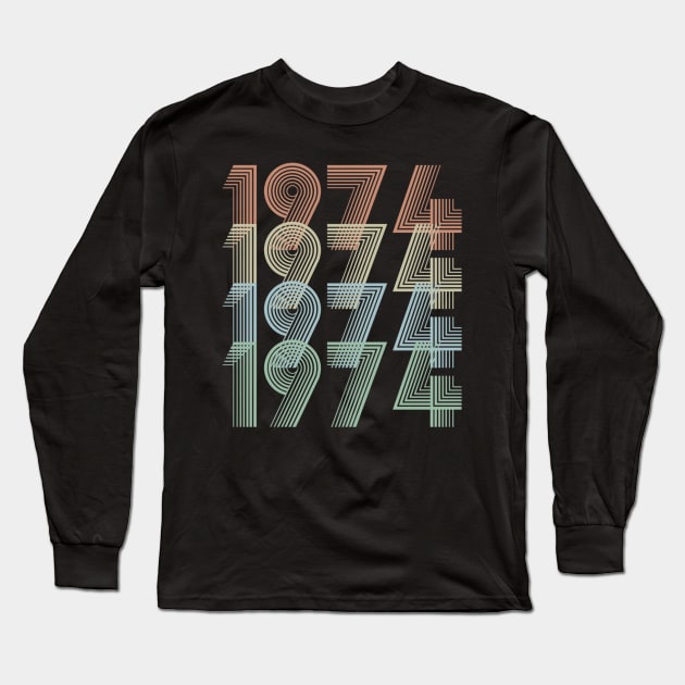 Vintage 1974 45th Birthday Gift idea Men Women Long Sleeve T-Shirt by semprebummer7